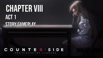 Counter:Side | Episode 8 Stormbringer | Act 1
