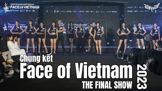 Chung kết Face of Vietnam 2023 | Những người mẫu nào sẽ sang Hàn Quốc tham dự Asia Model Festival?