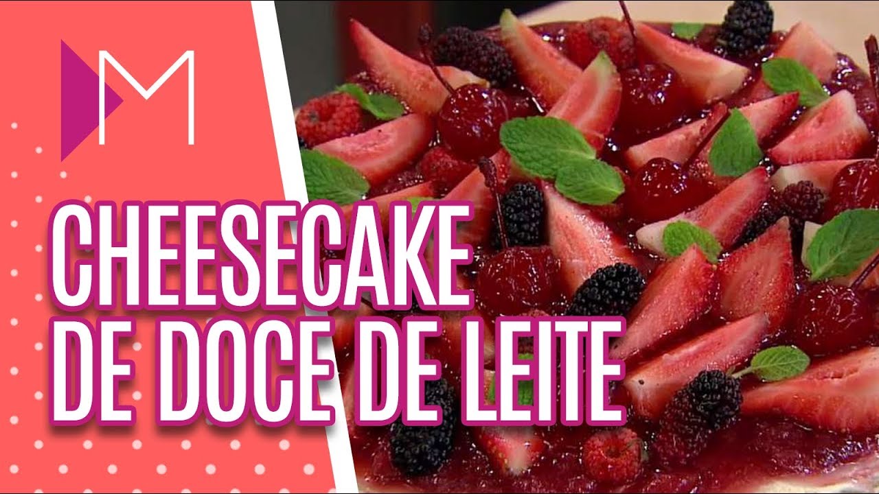 Cheesecake de doce de leite - Mulheres (08/06/2020)r