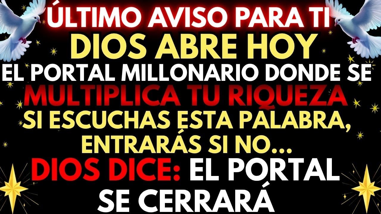 🔴 ¡URGENTE! DIOS REVELA EL SELLO DIVINO QUE BLOQUEABA TU CHEQUE FINANCIERO