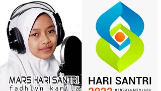 MARS HARI SANTRI NASIONAL - FADHLYN KAMILA
