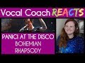 Vocal Coach reacts to Panic! At the Disco (Brendon Urie) singing Bohemian Rhapsody