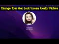 How to Change User Picture on Mac// Lock Screen Avatar Picture