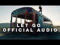 Let Go [Audio] - Hillsong Young & Free