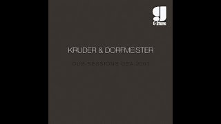 Dub Sessions USA 2001 - Kruder & Dorfmeister