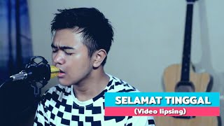 SELAMAT TINGGAL - RANDY PANGALILA (Video lipsing)