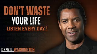 “DON’T WASTE YOUR LIFE” | Denzel Washington Motivation 👇