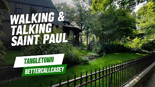 Walking & Talking Saint Paul... Tangletown