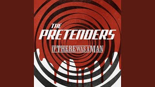 Video thumbnail of "The Pretenders - If There Was a Man (1992 Remaster)"