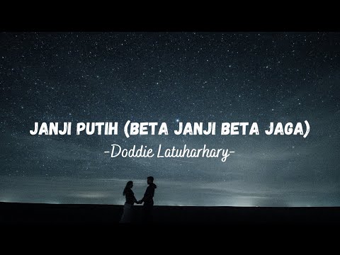 Doddie Latuharhary - Janji Putih ( Beta Janji Beta Jaga) (Cover By Mario G Klau) ( Lirik Lagu)