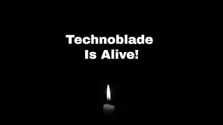 Technoblade Is Alive!!! (Proof)