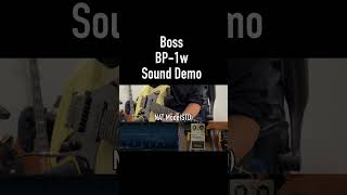 Boss BP-1w Sound Demo 12 shorts