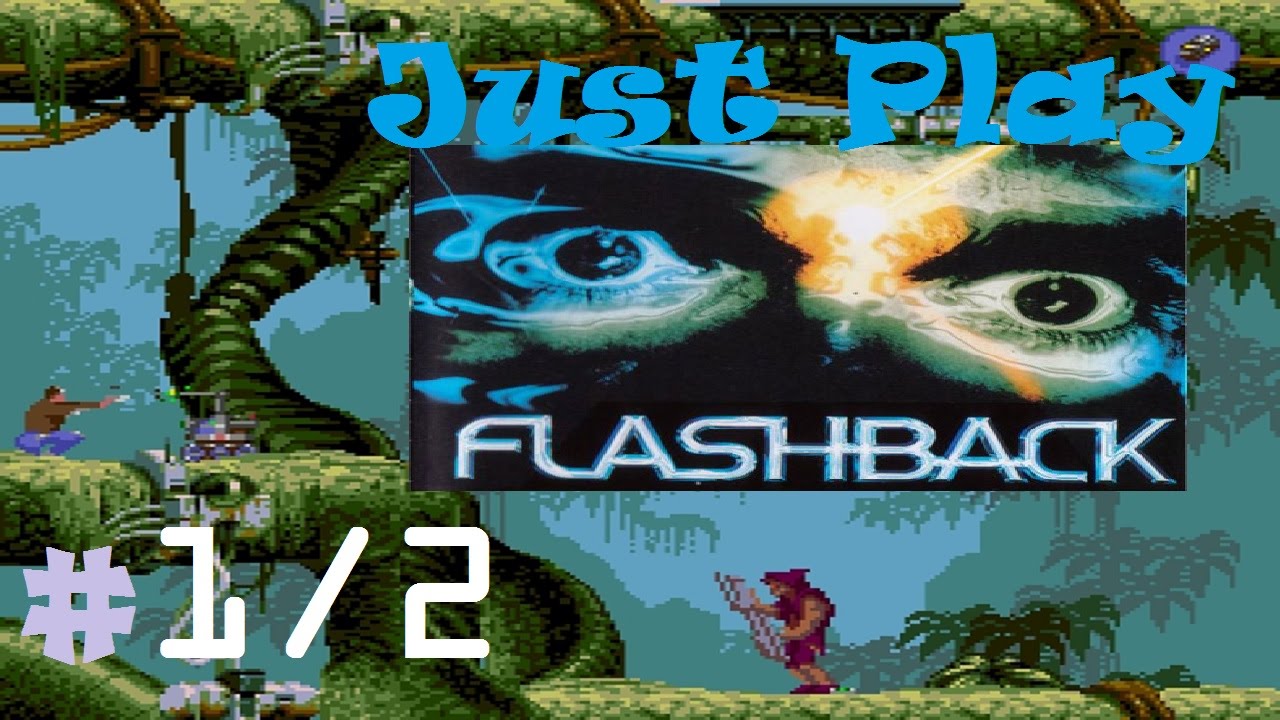 Just Play: Flashback - The Quest  for Identity (1/2)