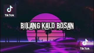 BILANG KALO BOSAN - YAYANG MIX - NEWW2023🔥🔥.