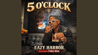 5 O'clock (feat. Tyree Neal)