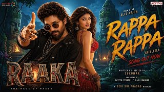 Rappa Rappa Mass Item Song (4K) | Allu Arjun &amp; Sreeleela | Raaka | Atlee | Latest Telugu Song