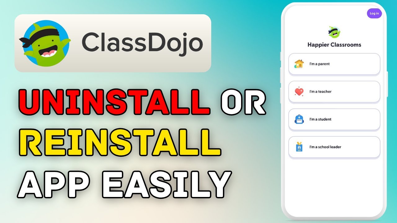 How to Uninstall or Reinstall ClassDojo App 2025? - YouTube