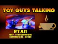 What was it like to work on an 80s Transformers Commercial? [Toy Guys Talking with Ryan]