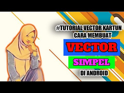 cara membuat vector kartun dengan mudah menggunakan foto