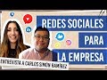 Cómo usar redes sociales para empresas | Entrevista a Carlos Simon Ramirez