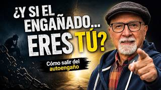 Cómo vencer el Autoengaño - Seis pasos para volver a la Verdad.