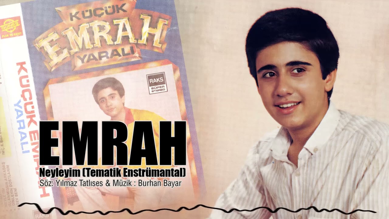 Emrah - Neyleyim (Tematik Enstrümantal)