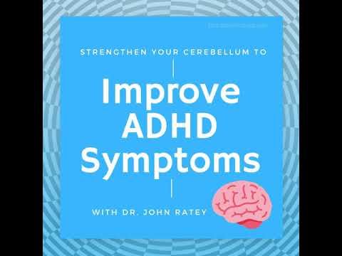 Strengthen Your Cerebellum to Improve ADHD Symptoms thumbnail