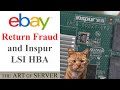 Ebay return fraud  exploring an inspur lsi sas2308 sas controller