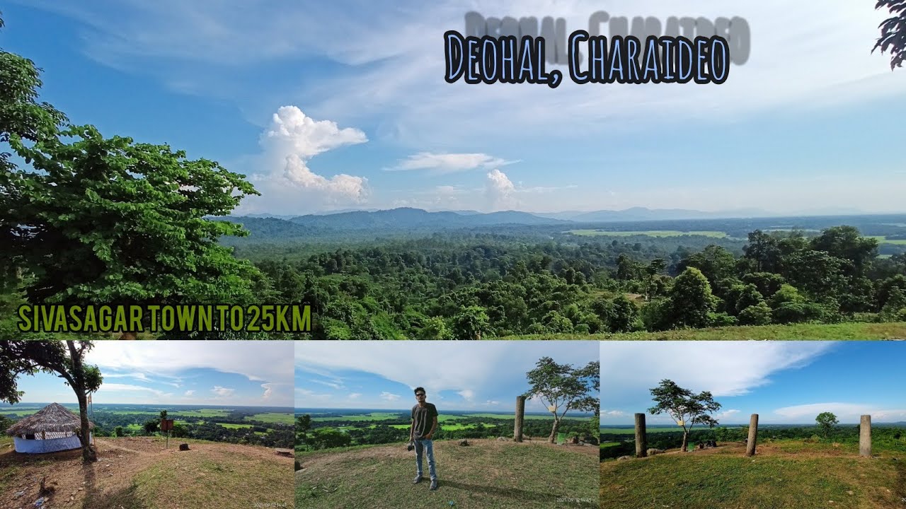 Deohal Charaideo | Exploring An Unseen View | A To Z