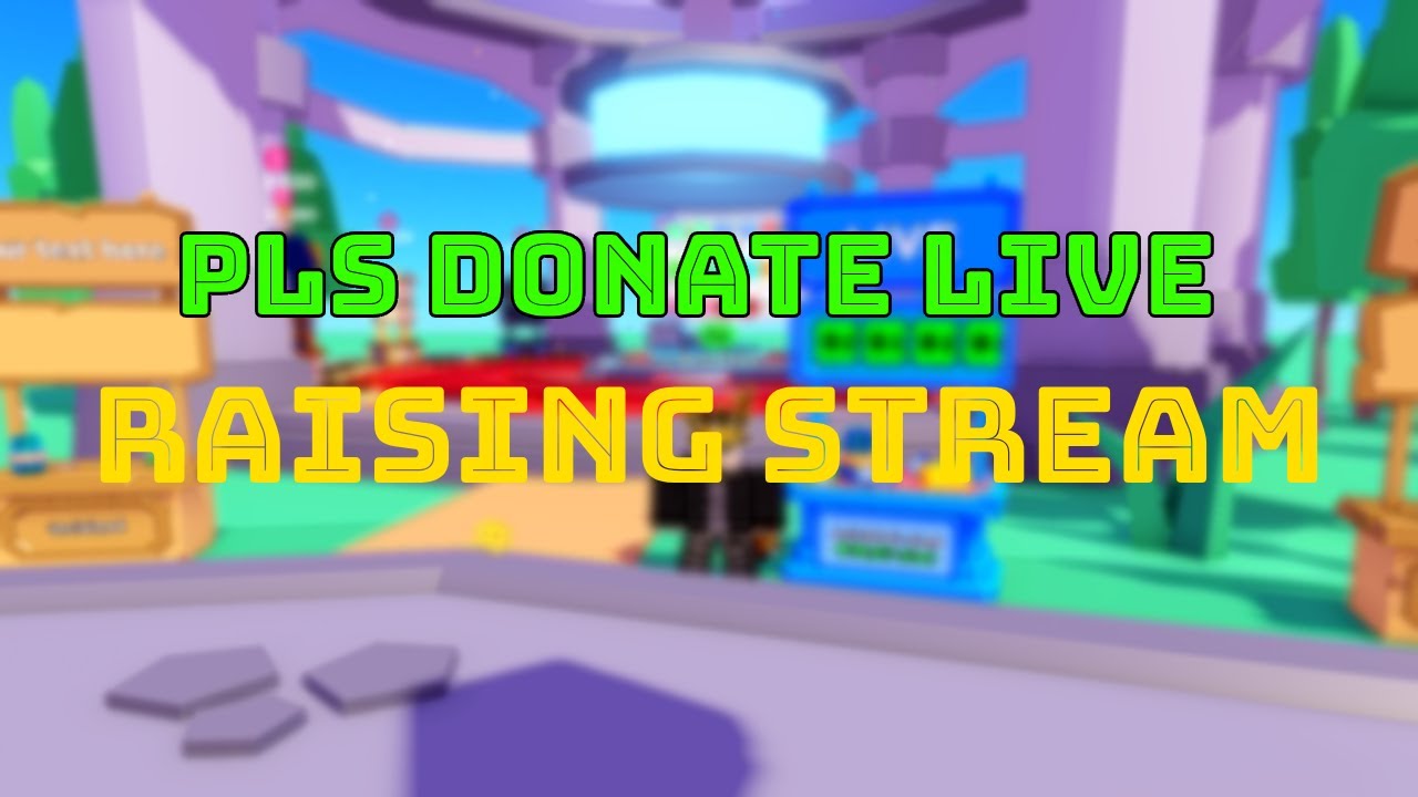 🔴PLS DONATE LIVE! RAISING STREAM🔴 