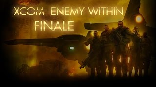 XCom Enemy Within Finale [Ger/HD] Der Neuankömmling