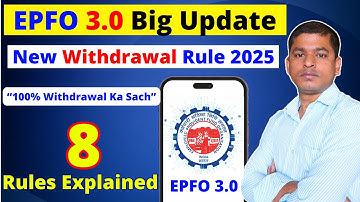 EPFO 3.0 New Rules 2025 Explained: Latest PF Withdrawal Changes & Unemployment Rule