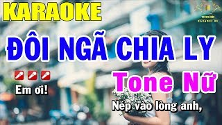 Karaoke Đôi Ngã Chia Ly Tone Nữ Nhạc Sống | Trọng Hiếu