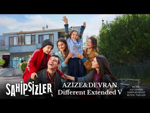 Sahipsizler (Soundtrack) | Azize&Devran - Different Extended Versiyon - Edit