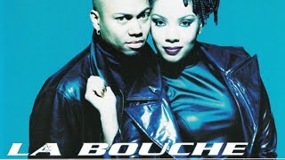 La Bouche - Be My Lover