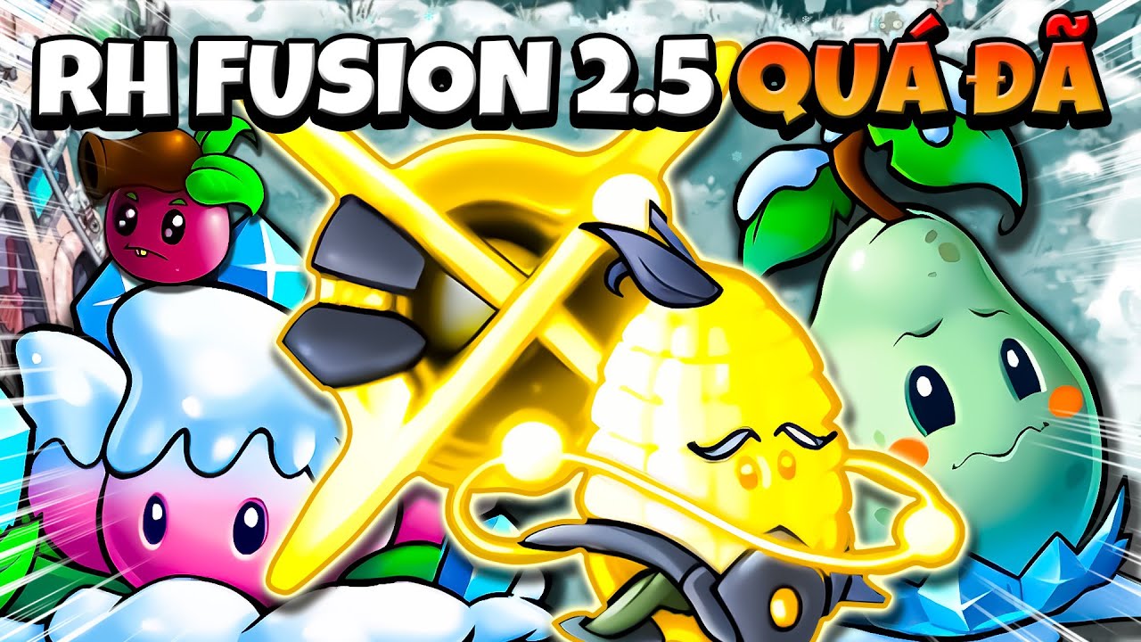 vn vinagames com Plants vs Zombies RH FUSION - TẤT CẢ UPDATE 2.5, LINK DOWNLOAD VÀ TEST PLANTS ULTIMATE MỚI