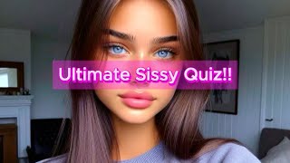 ❤️ Ultimate Sissy Quiz
