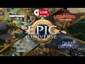 Live epic universe  nouveau parc universal orlando resort  work in progress  