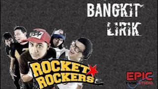 rocket rockers - Bangkit lirik