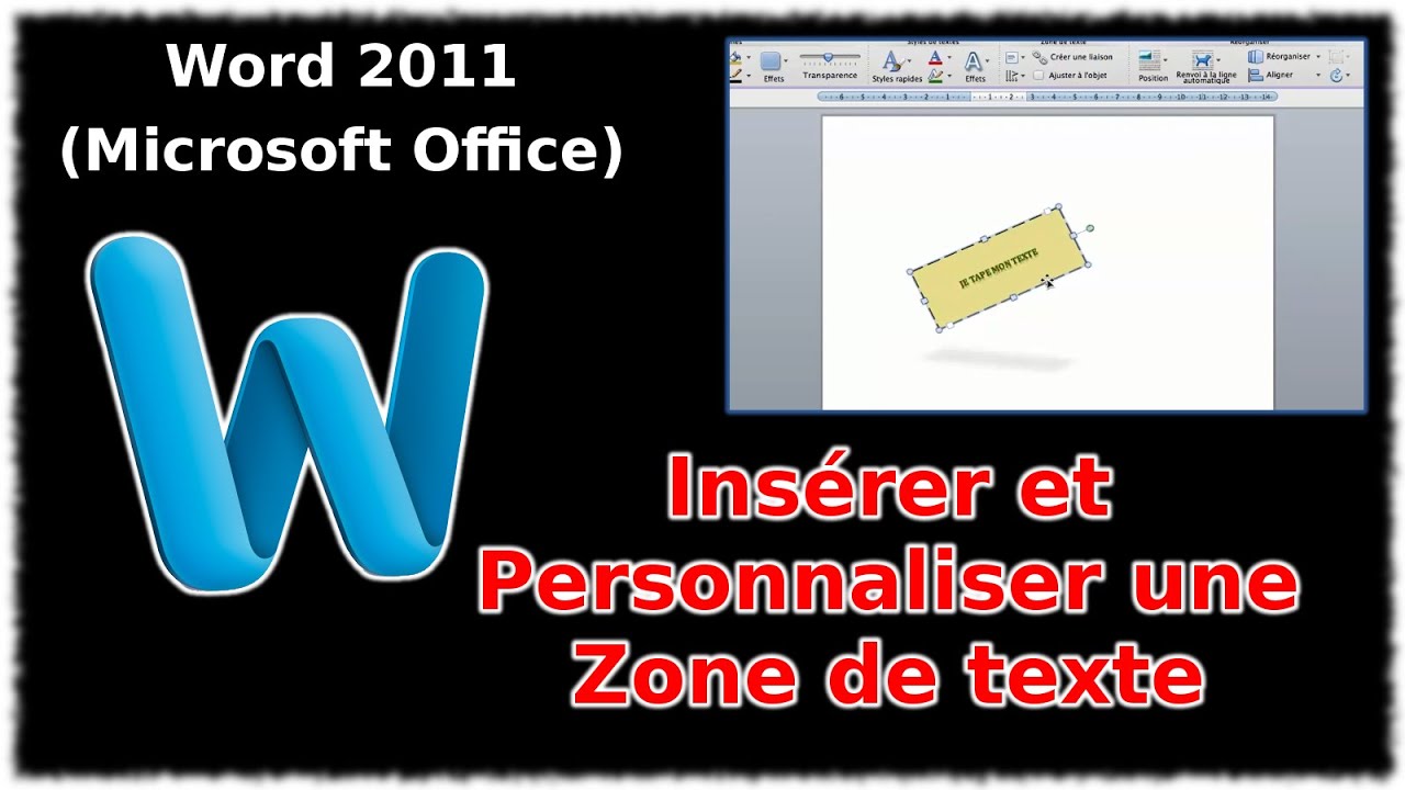 Tuto Inserer Et Personnaliser Une Zone De Texte Word 2011 Youtube
