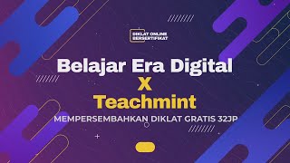 Coming Soon ! Diklat 32 JP Gratis "Pemanfaatan Aplikasi Teachmint pada Kurikulum Merdeka screenshot 5