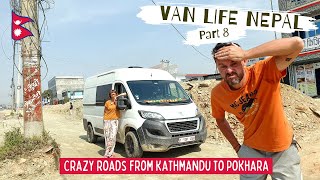 The Road From Kathmandu To Pokhara | Van Life Nepal | The Hippie Trail #62