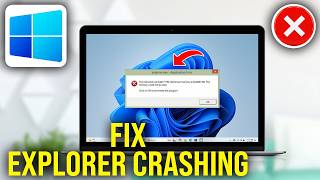 How To Fix All Explorer.exe Crashing Problems in Windows