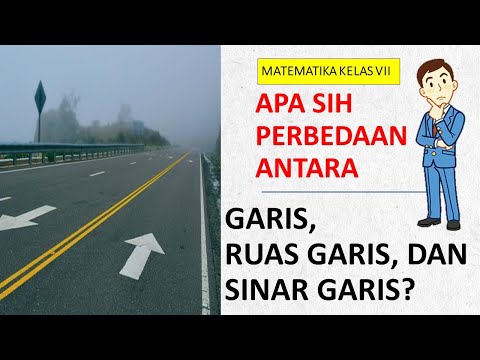 Video: Apa perbedaan ruas garis dan sinar?