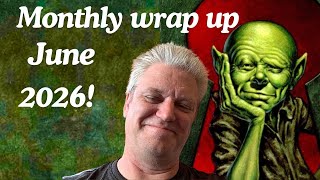 June Monthly wrap up