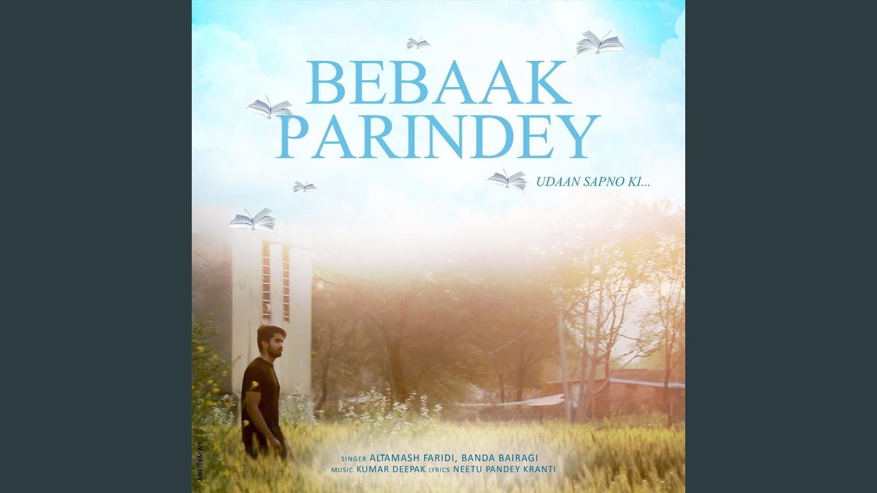 Bebaak Parindey feat Banda Bairagi