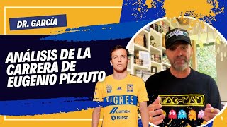 &quot;Me encanta la idea de que Pizzuto juegue en Tigres&quot;, Dr. García aplaude las decisiones de Eugenio