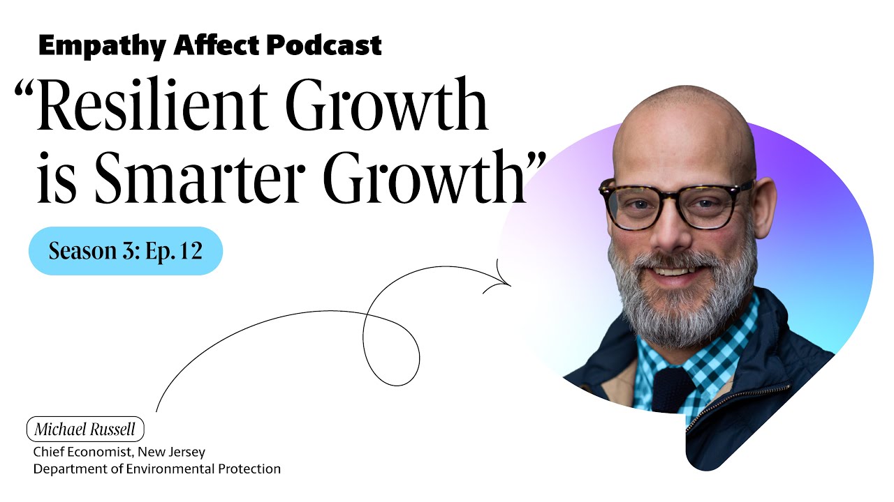 Empathy Affect S3E12: The Cost of Climate Risk: Why Resilience Is Smart Business for New Jersey