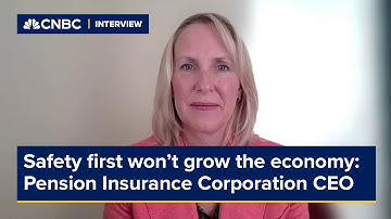 "Safety first will not grow the economy" says Pension Insurance Corporation CEO