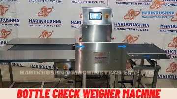Bottle Check Weigher Machine | Online Check Weigher For IV Bottles